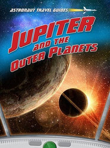 Jupiter and the Outer Planets 