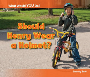 Should Henry Wear a Helmet? 