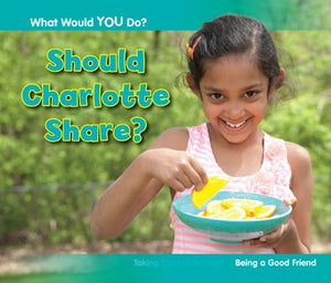 Should Charlotte Share? 