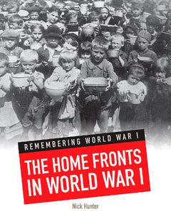 The Home Fronts in World War I 