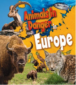 Animals in Danger in Europe 