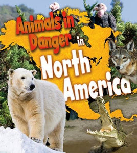 Animals in Danger in North America 