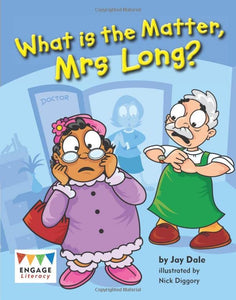 What is the Matter, Mrs Long? 