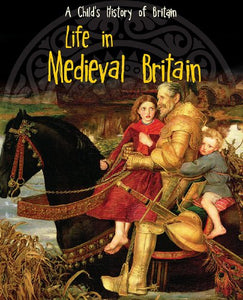 Life in Medieval Britain 