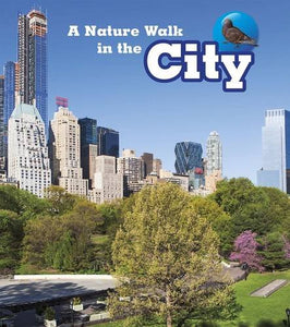 A Nature Walk in the City 