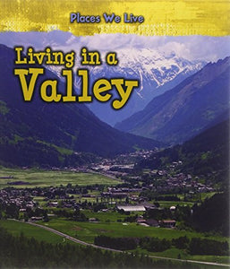 Living in a Valley 