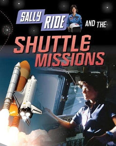 Sally Ride and the Shuttle Missions 