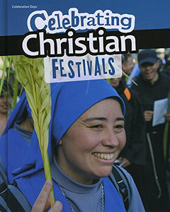 Celebrating Christian Festivals 