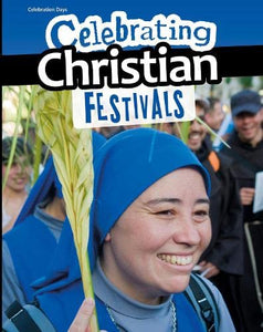 Celebrating Christian Festivals 