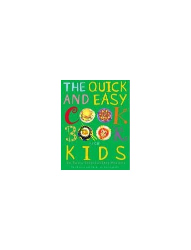 The Quick and Easy Cookbook for Kids