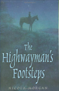 The Highwayman's Footsteps 