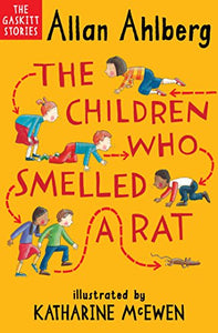 The Children Who Smelled a Rat 