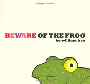 Beware Of The Frog 