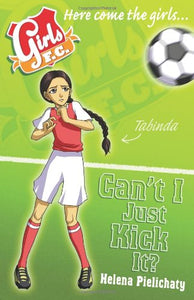 Girls FC 8: Can't I Just Kick It? 