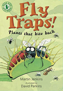 Fly Traps! Plants that Bite Back 