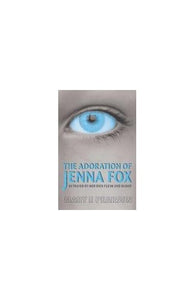 The Adoration of Jenna Fox 