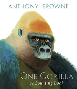 One Gorilla: A Counting Book 