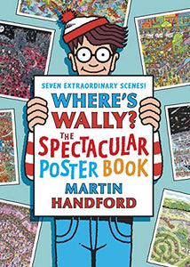 Where's Wally? The Spectacular Poster Book 