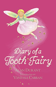 Diary of a Tooth Fairy 