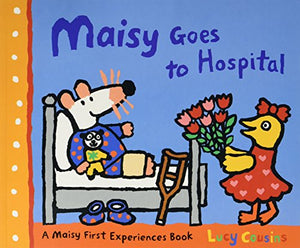 Maisy Goes to Hospital 