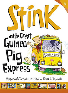 Stink and the Great Guinea Pig Express 