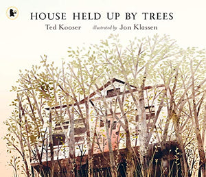 House Held Up by Trees 