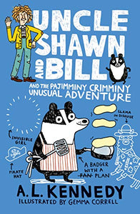 Uncle Shawn and Bill and the Pajimminy-Crimminy Unusual Adventure 