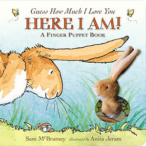 Guess How Much I Love You: Here I Am A Finger Puppet Book 