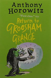 Return to Groosham Grange 