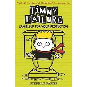 Timmy Failure: Sanitized for Your Protection 