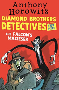 The Diamond Brothers in The Falcon's Malteser 