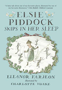 Elsie Piddock Skips in Her Sleep 