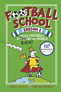 Football School Season 1: Where Football Explains the World 