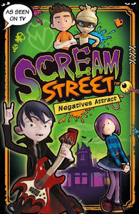 Scream Street: Negatives Attract 