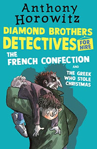 The Diamond Brothers in The French Confection & The Greek Who Stole Christmas 