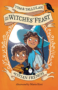 Tom & Tallulah and the Witches' Feast 