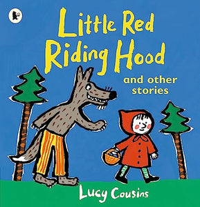 Little Red Riding Hood and Other Stories 