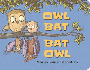 Owl Bat Bat Owl 