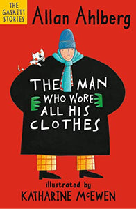 The Man Who Wore All His Clothes 