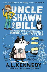 Uncle Shawn and Bill and the Pajimminy-Crimminy Unusual Adventure 