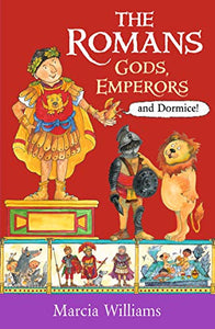 The Romans: Gods, Emperors and Dormice 