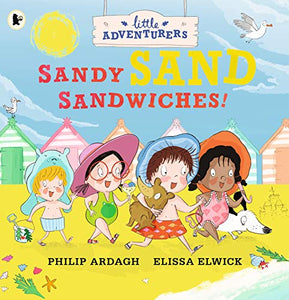 The Little Adventurers: Sandy Sand Sandwiches 