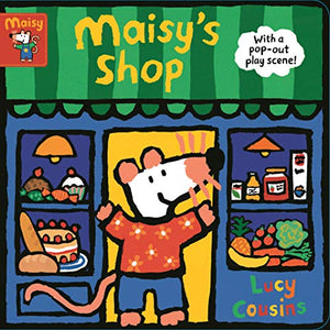 Maisy's Shop: With a pop-out play scene! 