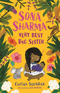 Sona Sharma, Very Best Big Sister 