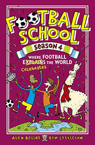 Football School Season 4: Where Football Explains the World 