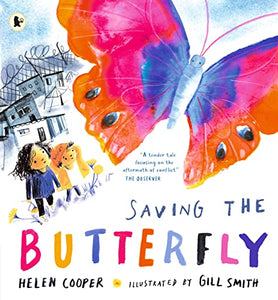 Saving the Butterfly: A story about refugees 