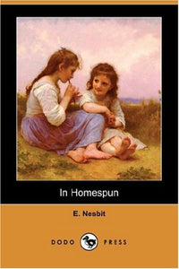 In Homespun (Dodo Press) 