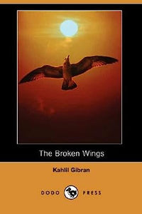 The Broken Wings (Dodo Press) 