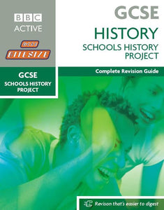 GCSE Bitesize Revision History: SCHOOLS HISTORY PROJECT Book 