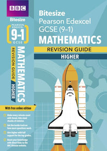 BBC Bitesize Edexcel GCSE (9-1) Maths Higher Revision Guide inc online edition - 2023 and 2024 exams 